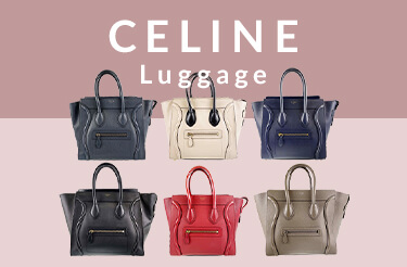 セリーヌ ラゲージシリーズ買取